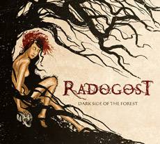 Radogost : Dark Side of the Forest